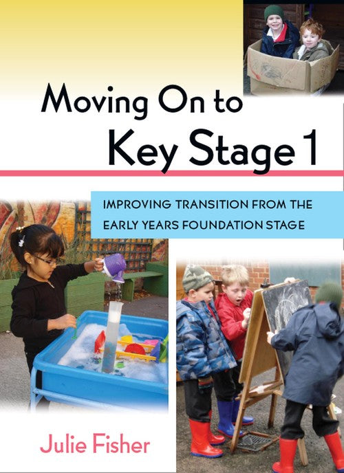 Moving On to Key Stage 1