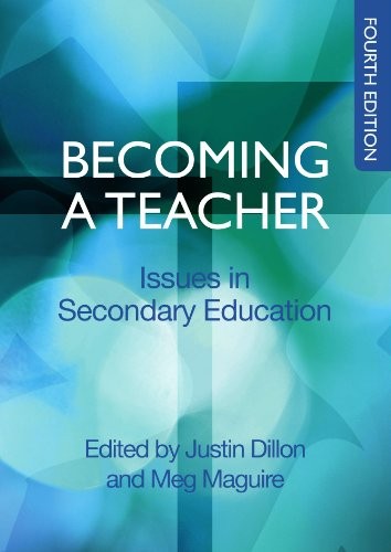 Becoming a Teacher: Issues in Secondary Education