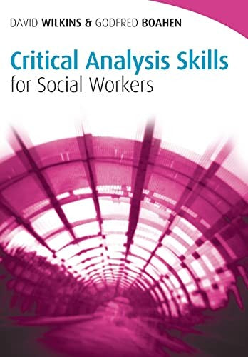 Critical Analysis Skills for Social Workers