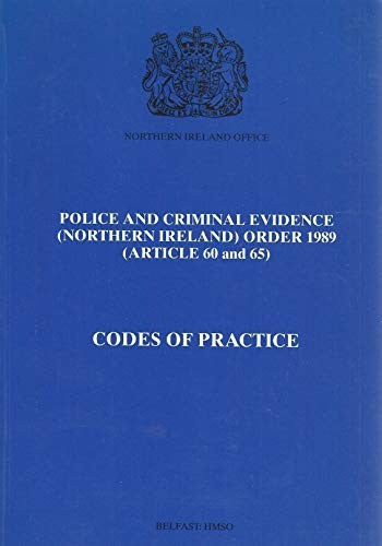 Police and Criminal Evidence (Northern Ireland Order 1989 (Article 60 and 65)