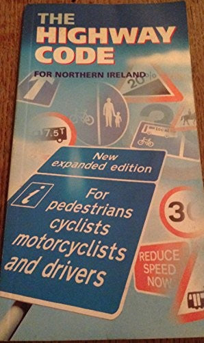 The Highway Code for Northern Ireland (Hmso)