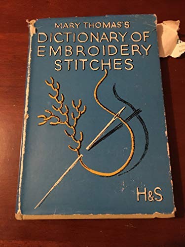 Dictionary of Embroidery Stitches