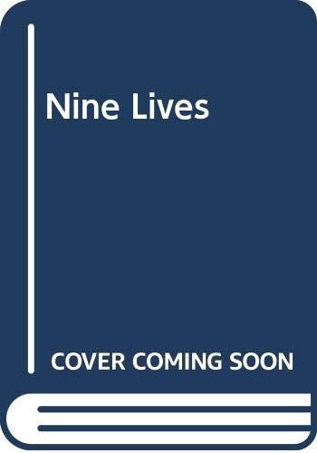 Nine Lives