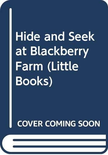 Hide and Seek at Blackberry Farm