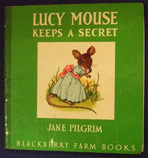 Lucy Mouse Keeps a Secret