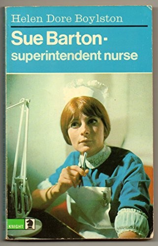 Sue Barton, Superintendent Nurse