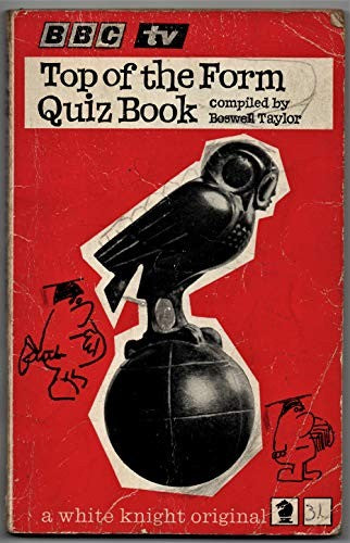 B.B.C. T.V. Top of the Form Quiz Book: No. 1 (Knight Books)