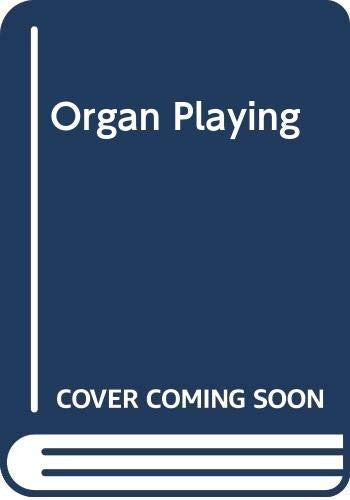 Organ Playing