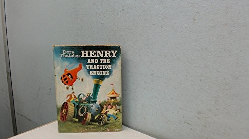 Henry and the Traction Engine
