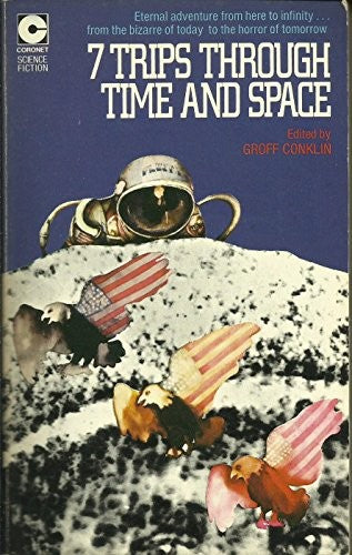 Seven Trips Through Time and Space