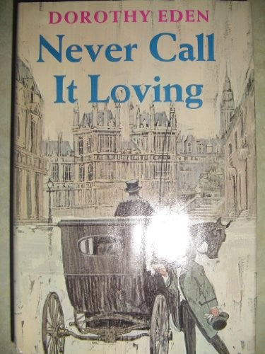 Never Call it Loving