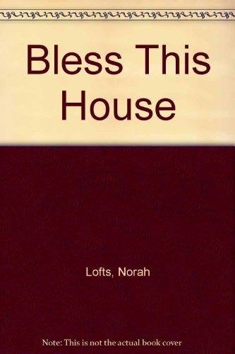 Bless This House