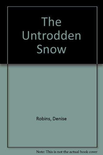 The Untrodden Snow