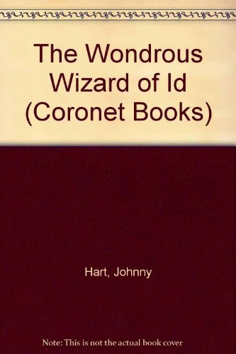 The Wondrous Wizard of Id