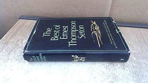 Best of Ernest Thompson Seton
