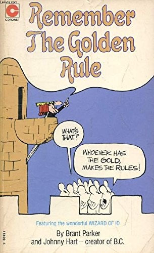 Remember the Golden Rule
