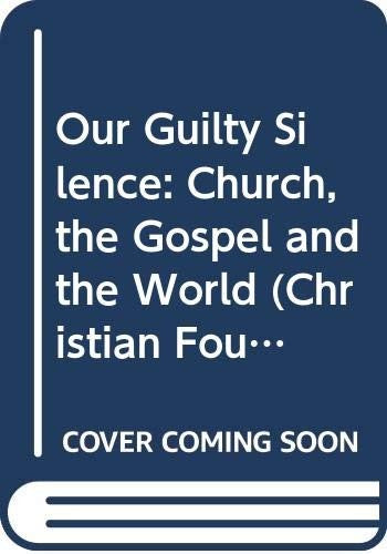 Our Guilty Silence