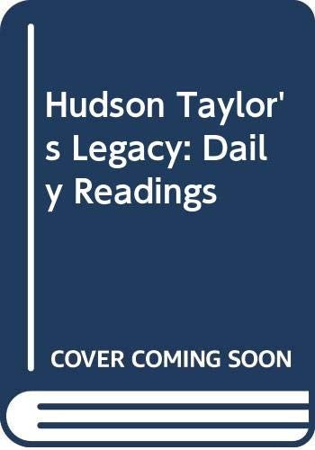 Hudson Taylor's Legacy