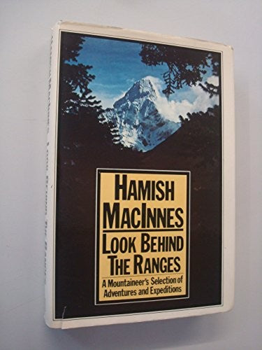 Look Behind the Ranges
