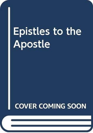 Epistles to the Apostle