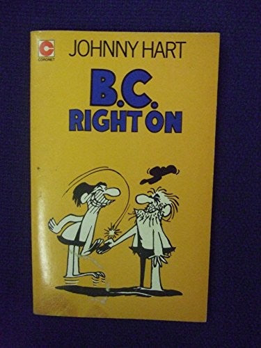 B. C. Right On