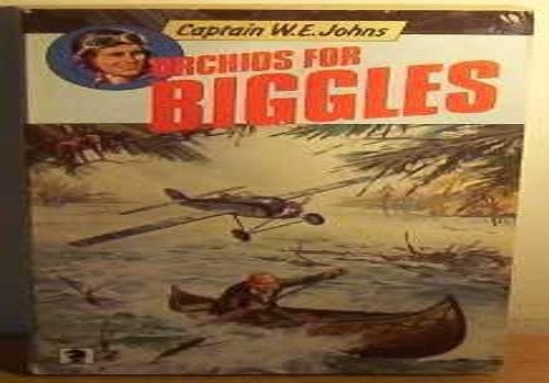 Orchids for Biggles