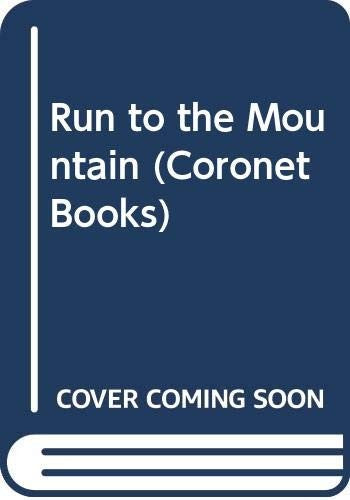 Run to the Mountain