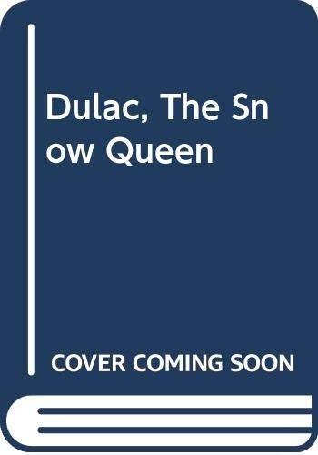 Dulac, The Snow Queen