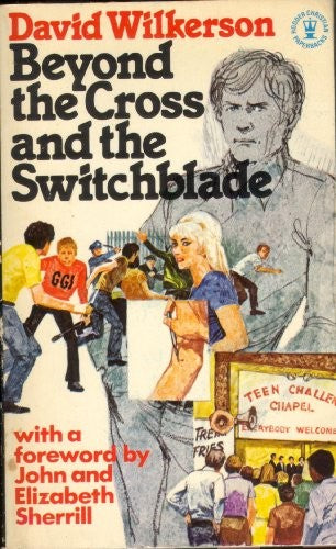 Beyond the "Cross and the Switchblade"