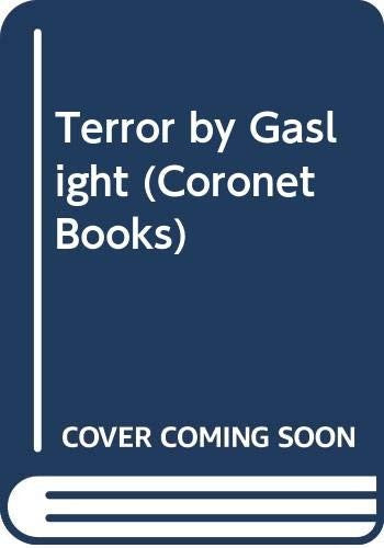 Terror by Gaslight