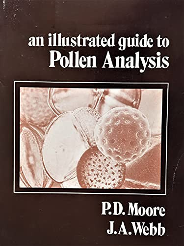 Illustrated Guide to Pollen Analysis