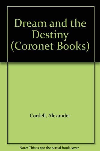 Dream and the Destiny