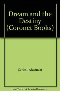 Dream and the Destiny 