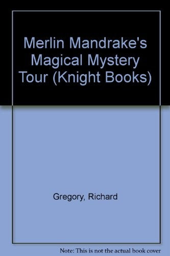 Merlin Mandrake's Magical Mystery Tour