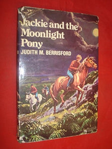 Jackie and the Moonlight Pony 