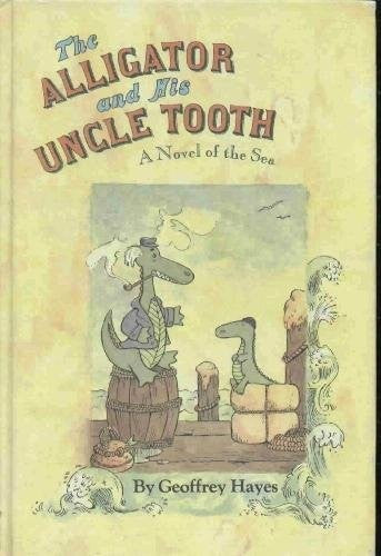 Alligator and His Uncle Tooth