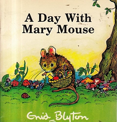 A day with Mary Mouse