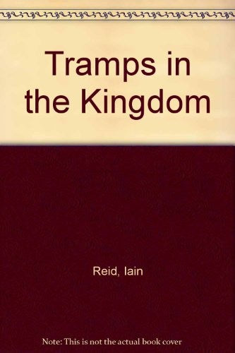 Tramps in the Kingdom