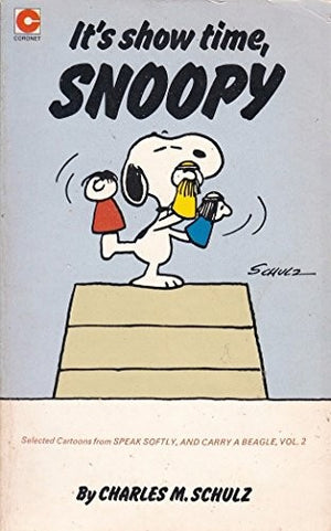 It's Show Time, Snoopy