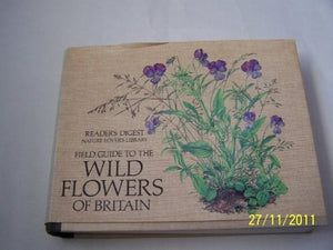 Field Guide to the Wild Flowers of Britain 