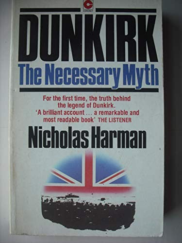 Dunkirk, the Necessary Myth
