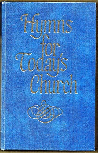 Hymns for Today's Church
