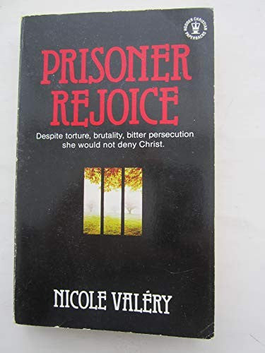 Prisoner Rejoice