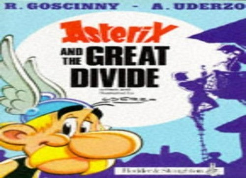 Asterix and the Great Divide