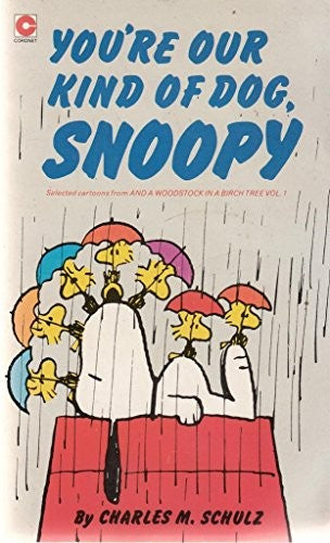 You're Our Kind of Dog, Snoopy