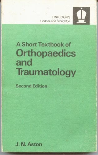 Short Textbook of Orthopaedics and Traumatology
