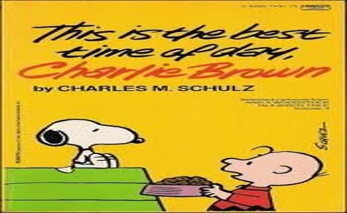 This is the Best Time of Day, Snoopy