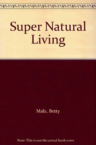 Super Natural Living