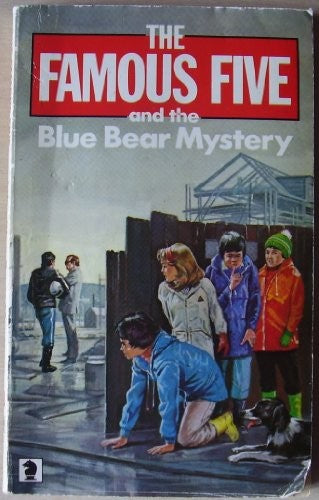 Famous Five and the Blue Bear Mystery