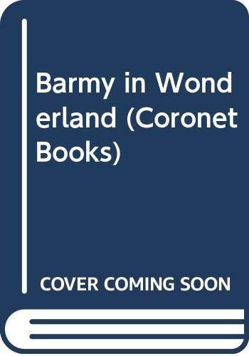 Barmy in Wonderland